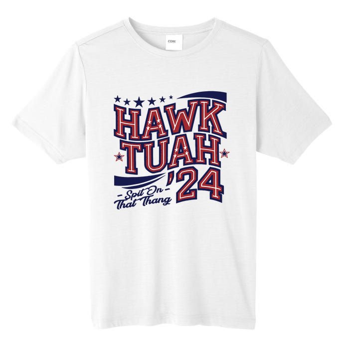 Hawk Tush Spit On That Thing Presidential Candidate Parody Tall Fusion ChromaSoft Performance T-Shirt