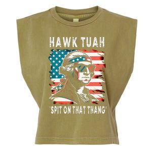 Hawk Tush Spit On That Thing Funny Georg Washington July 4th Garment-Dyed Women's Muscle Tee