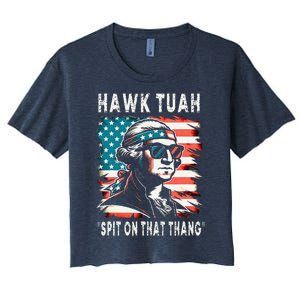 Hawk Tush Spit On That Thing Funny Georg Washington July 4th Women's Crop Top Tee