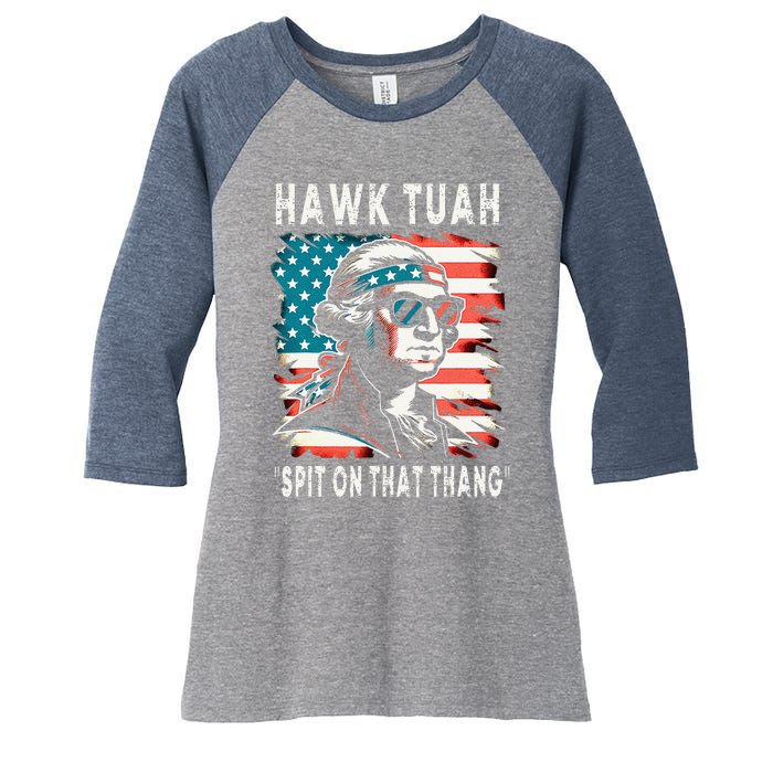 Hawk Tush Spit On That Thing Funny Georg Washington July 4th Women's Tri-Blend 3/4-Sleeve Raglan Shirt