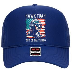 Hawk Tush Spit On That Thing Funny Georg Washington July 4th High Crown Mesh Back Trucker Hat