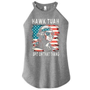 Hawk Tush Spit On That Thing Funny Georg Washington July 4th Women's Perfect Tri Rocker Tank