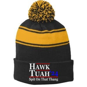 Hawk Tuah Spit On That Thing Presidential Candidate Parody Stripe Pom Pom Beanie