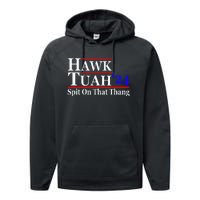 Hawk Tuah Spit On That Thing Presidential Candidate Parody Performance Fleece Hoodie