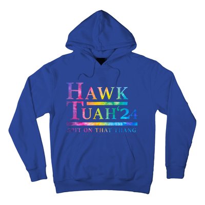 Hawk Tush Spit On That Thing Presidential Candidate Hoodie