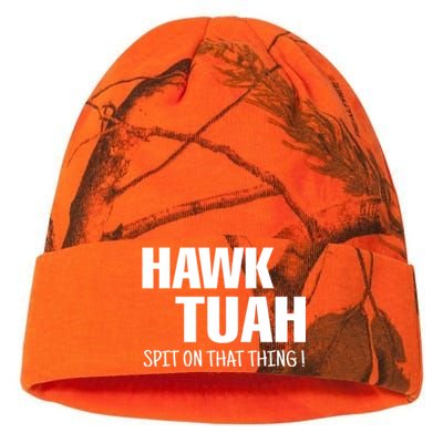 Hawk Tuah... Spit On That Thing Gift Kati Licensed 12" Camo Beanie