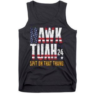 Hawk Tush Spit On That Thang Election Parody Tank Top