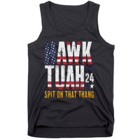 Hawk Tush Spit On That Thang Election Parody Tank Top