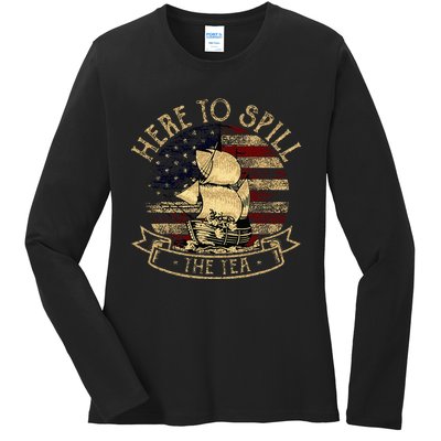 Here To Spill The Tea 4th Of July American Patriotic Vintage Ladies Long Sleeve Shirt