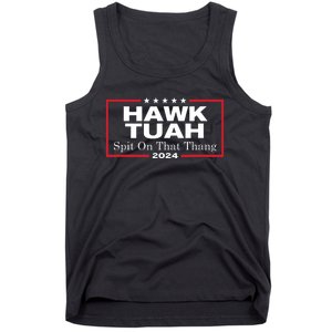 Hawk Tush Spit On That Thang Presidential Candidate Parody Tank Top