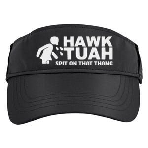 Hawk Tush Spit On That Thang Election Parody Adult Drive Performance Visor