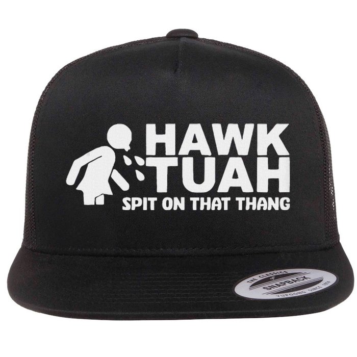 Hawk Tush Spit On That Thang Election Parody Flat Bill Trucker Hat