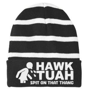 Hawk Tush Spit On That Thang Election Parody Striped Beanie with Solid Band