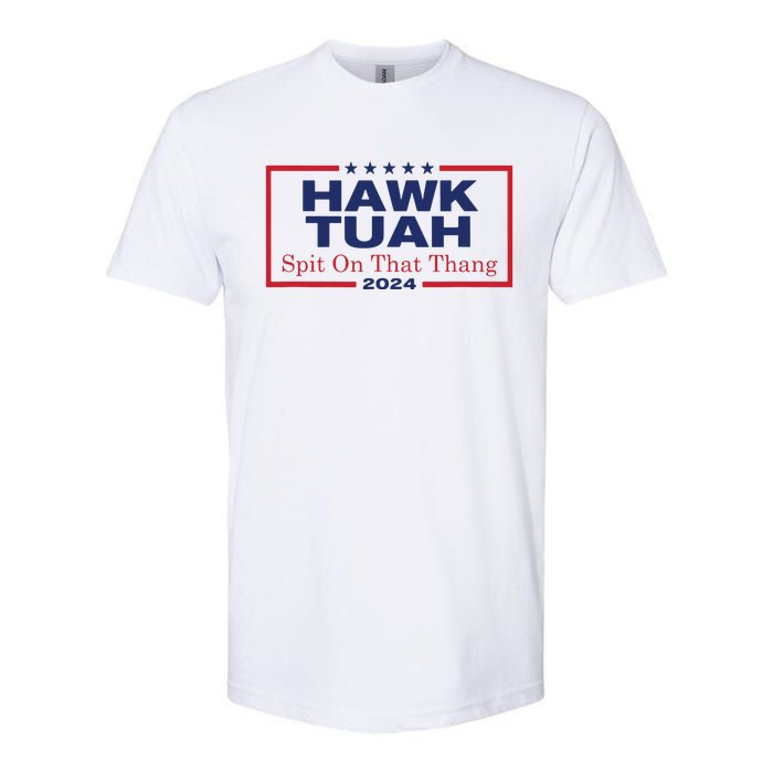 Hawk Tush Spit On That Thang Viral Election Parody Softstyle CVC T-Shirt