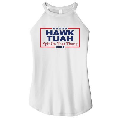 Hawk Tush Spit On That Thang Viral Election Parody Women’s Perfect Tri Rocker Tank