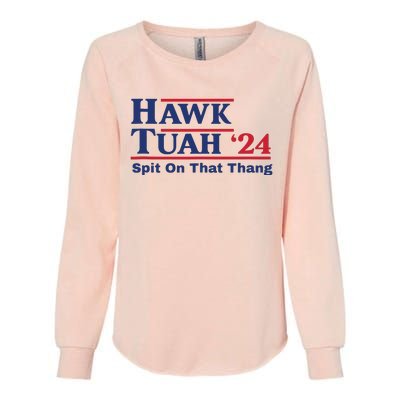 Hawk Tush Spit On That Thing Viral Election Parody Womens California Wash Sweatshirt