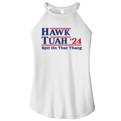 Hawk Tush Spit On That Thing Viral Election Parody Women’s Perfect Tri Rocker Tank