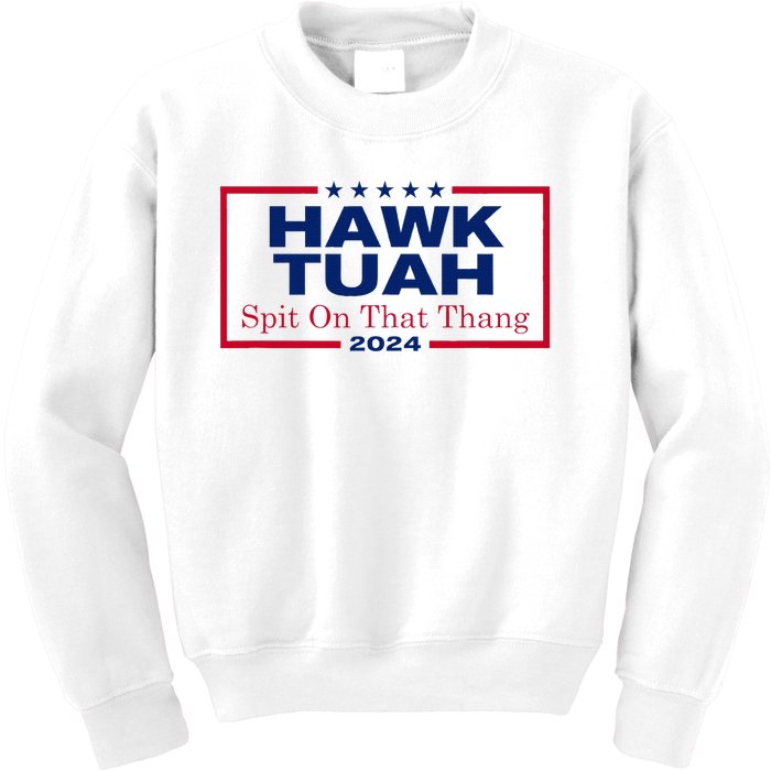 Hawk Tush Spit On That Thang Viral Election Parody Kids Sweatshirt