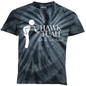 Hawk Tuah Spit On That Thang Kids Tie-Dye T-Shirt