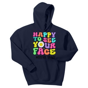 Happy To See Your Face Office Staff Teacher First Day School Gift Kids Hoodie