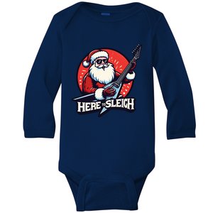 Here To Sleigh Funny Santa Claus Rocker Electric Guitar Meme Gift Baby Long Sleeve Bodysuit