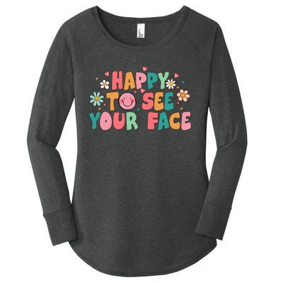 Happy To See Your Face First Day Of School Teacher Flower Women's Perfect Tri Tunic Long Sleeve Shirt