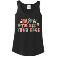 Happy To See Your Face First Day Of School Teacher Flower Ladies Essential Tank