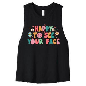 Happy To See Your Face First Day Of School Teacher Flower Women's Racerback Cropped Tank