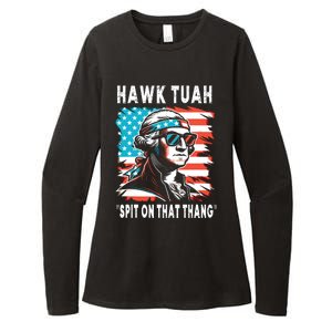 Hawk Tush Spit On That Thing Funny Georg Washington July 4th Womens CVC Long Sleeve Shirt