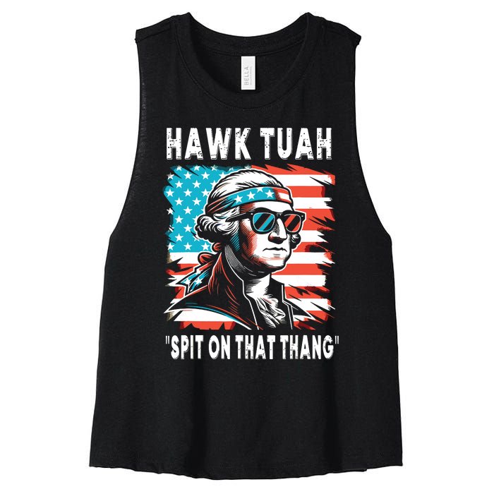 Hawk Tush Spit On That Thing Funny Georg Washington July 4th Women's Racerback Cropped Tank