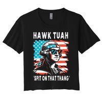 Hawk Tush Spit On That Thing Funny Georg Washington July 4th Women's Crop Top Tee