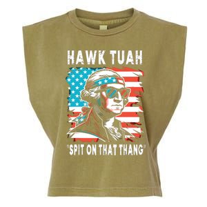 Hawk Tush Spit On That Thing Funny Georg Washington July 4th Garment-Dyed Women's Muscle Tee