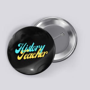 History Teacher Social Studies Teacher Button