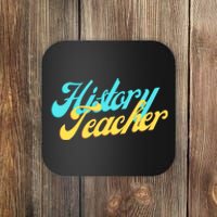 History Teacher Social Studies Teacher Coaster