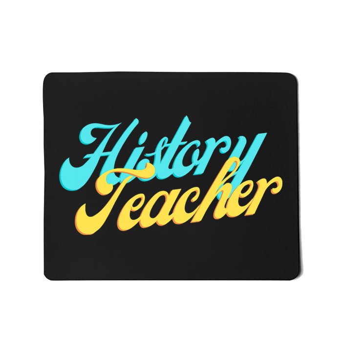 History Teacher Social Studies Teacher Mousepad