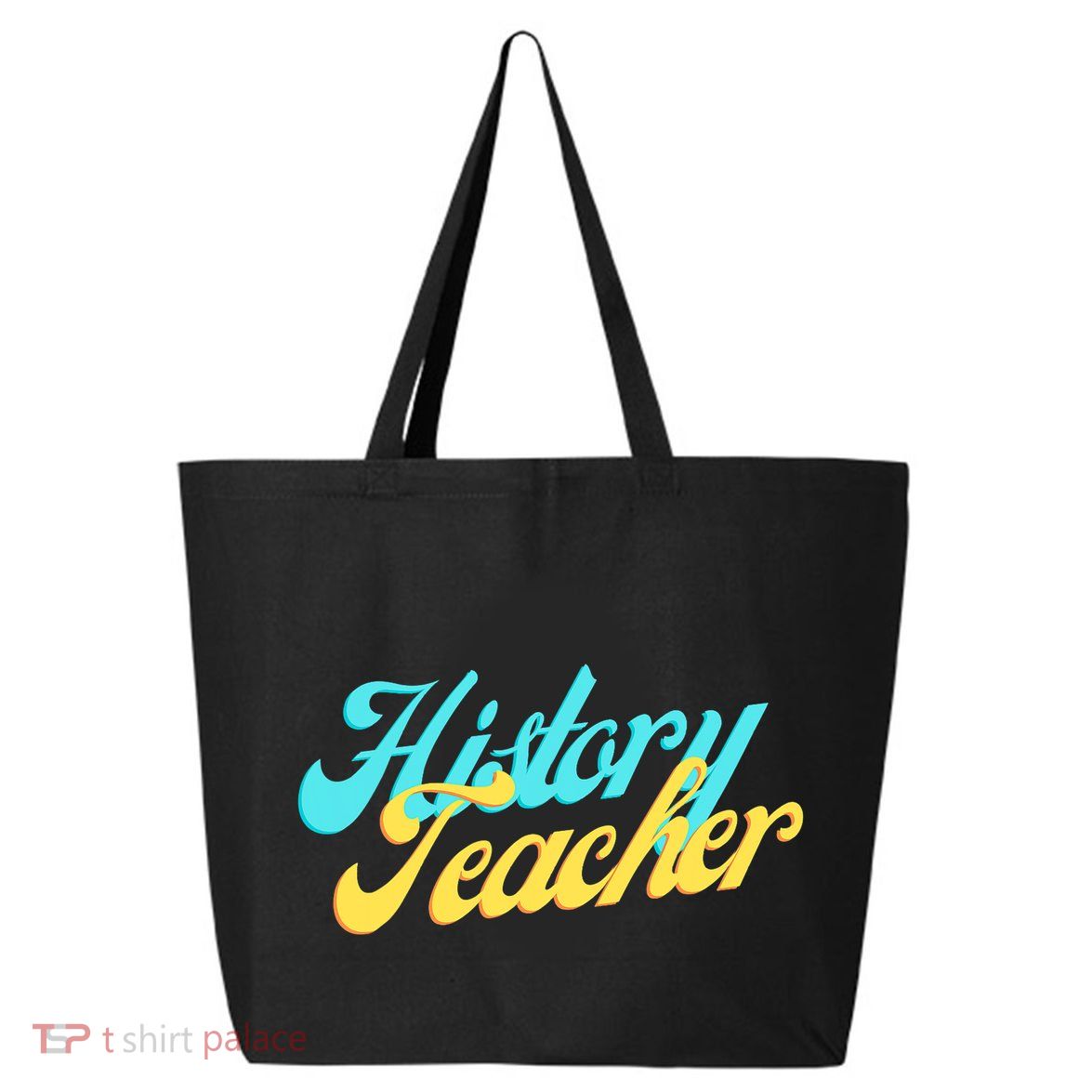 History Teacher Social Studies Teacher 25L Jumbo Tote