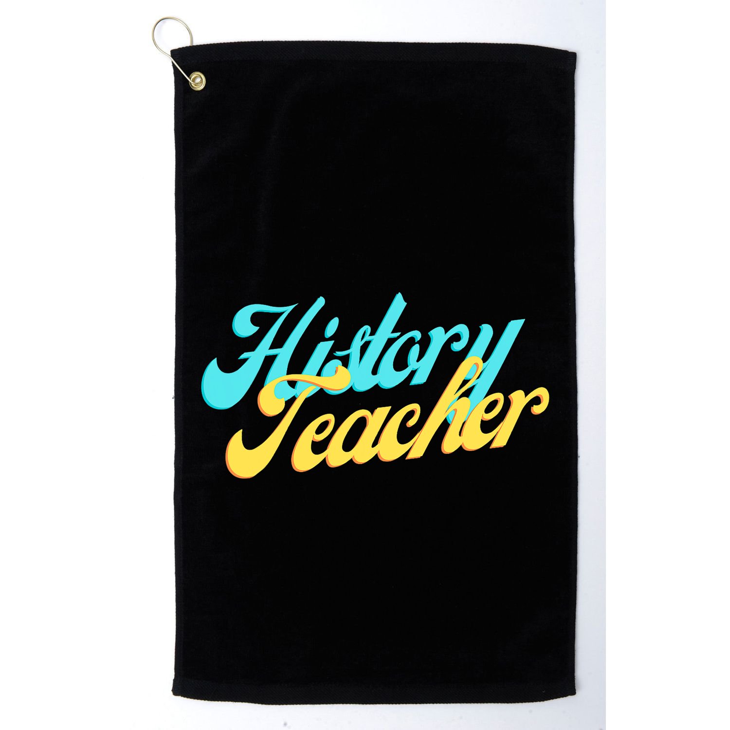 History Teacher Social Studies Teacher Golf Towel