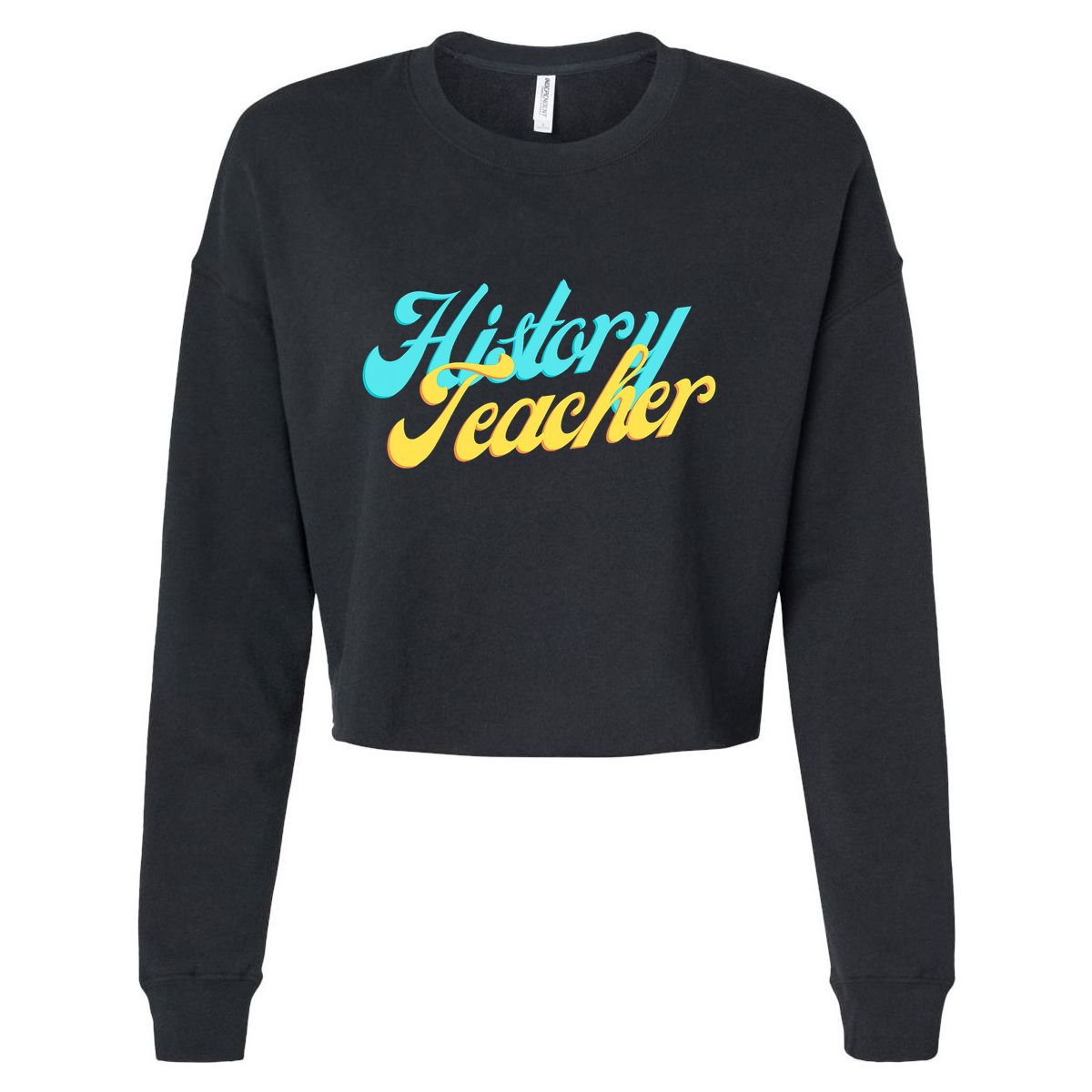 History Teacher Social Studies Teacher Cropped Pullover Crew