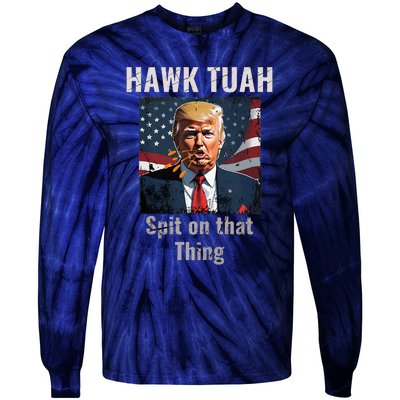 Hawk Tush Spit On That Thing Girl Presidenti Interview Tie-Dye Long Sleeve Shirt