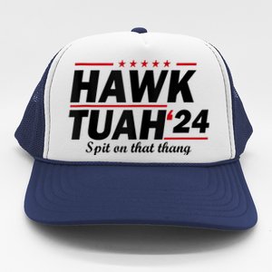 Hawk Tush Spit On That Thing Presidential Candidate Parody Trucker Hat