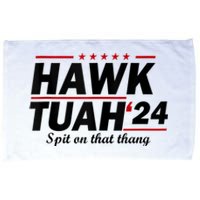 Hawk Tush Spit On That Thing Presidential Candidate Parody Microfiber Hand Towel