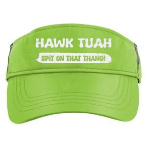 Hawk Tuah Spit On That Thang Hawk Thua Hawk Tua Funny Adult Drive Performance Visor