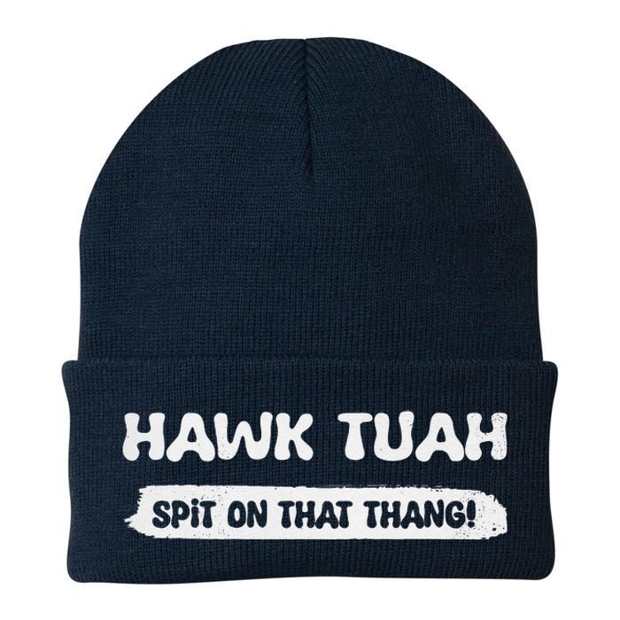 Hawk Tuah Spit On That Thang Hawk Thua Hawk Tua Funny Knit Cap Winter Beanie