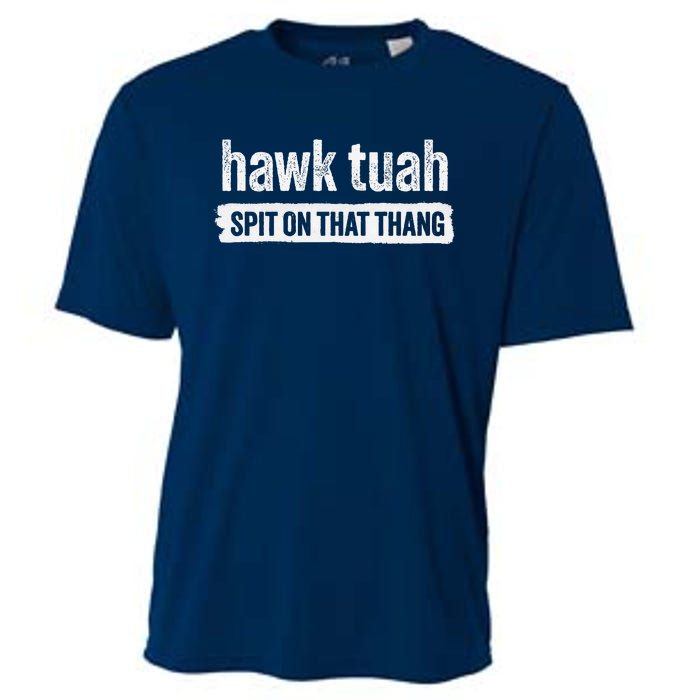 Hawk Tuah Spit On That Thang Hawk Thua Hawk Tua Tush Cooling Performance Crew T-Shirt