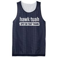 Hawk Tuah Spit On That Thang Hawk Thua Hawk Tua Tush Mesh Reversible Basketball Jersey Tank