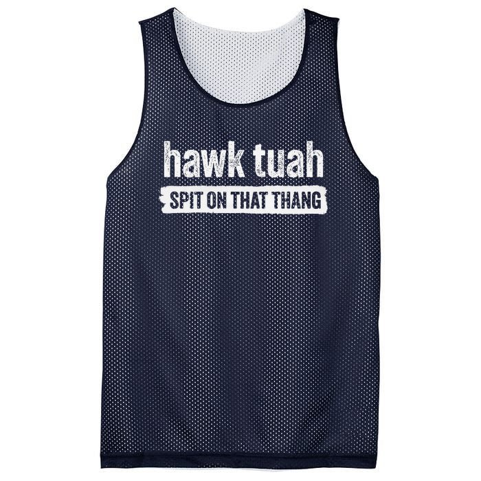 Hawk Tuah Spit On That Thang Hawk Thua Hawk Tua Tush Mesh Reversible Basketball Jersey Tank