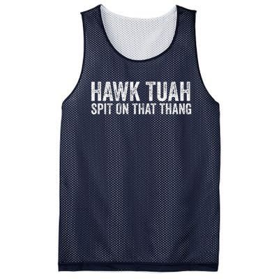 Hawk Tuah Spit On That Thang Hawk Tua Mesh Reversible Basketball Jersey Tank