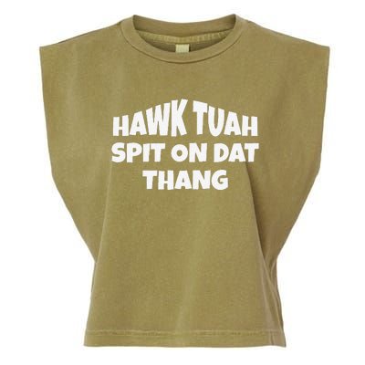 Hawk Tuah. Spit On Dat Thang. Garment-Dyed Women's Muscle Tee