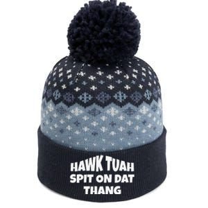 Hawk Tuah. Spit On Dat Thang. The Baniff Cuffed Pom Beanie