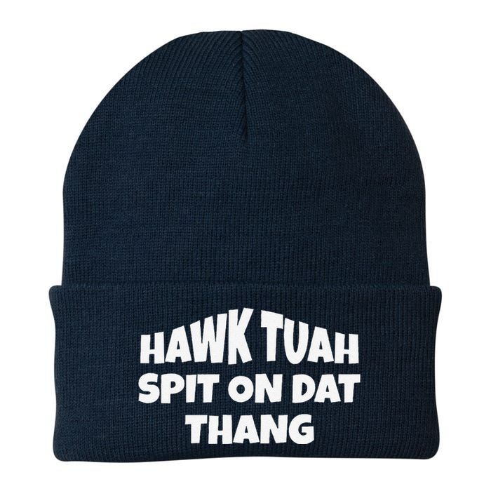 Hawk Tuah. Spit On Dat Thang. Knit Cap Winter Beanie